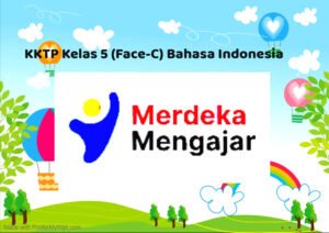 Contoh KKTP Kelas 5 Kurikulum Merdeka Bahasa Indonesia